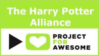 [P4A] Project For Awesome 2010 The Harry Potter Alliance