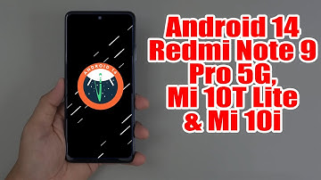 Install Android 14 on Redmi Note 9 Pro 5G, Mi 10T Lite & Mi 10i (Pixel Experience Rom) How to Guide!