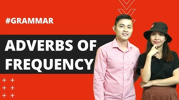 ADVERBS OF FREQUENCY (ALWAYS, USUALLY...) | LEARN VIETNAMESE GRAMMAR