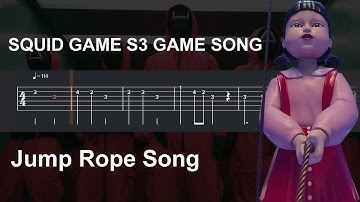 Squid Game S3 Game Song - Jump Rope Song Guitar Tutorial [Tab]