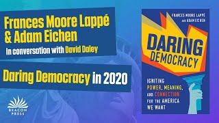 Daring Democracy in 2020 by Beacon Press 185 views 3 years ago 1 hour, 2 minutes