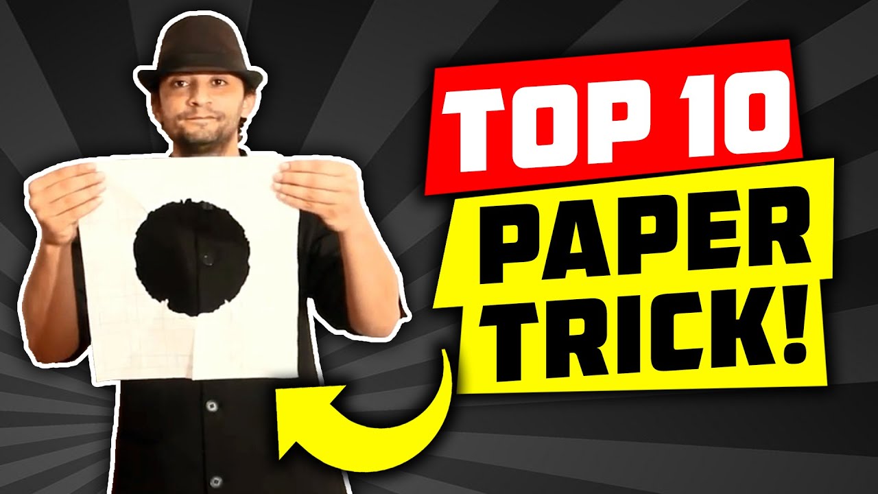 10 Meilleurs Tours de Magie Papier  Comment faire des tours de magie papier Tutoriels