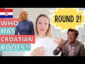 ROUND 2! FAMOUS people with CROATIAN HERITAGE!
