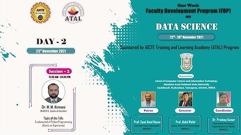 Day 2 Session 2 || ATAL FDP || Data Science || Dr. M. M. Kirmani || 23-11-2021