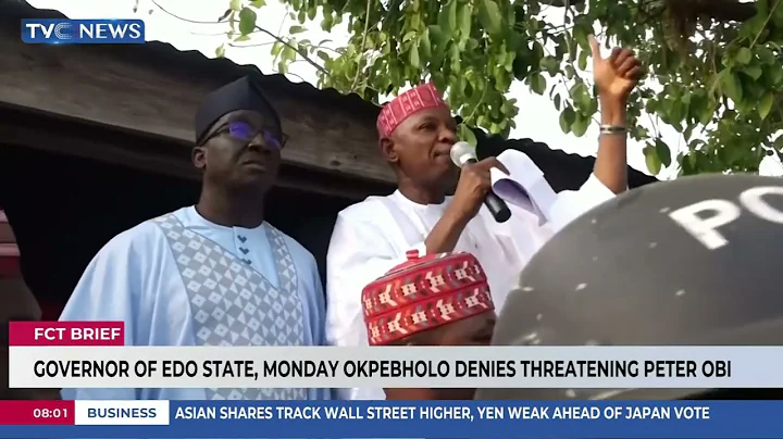 Governor Of Edo State, Monday Okpebholo Denies  Threatening Peter Obi | FCT Brief