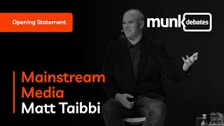 Mainstream Media - Matt Taibbi Opening Statement