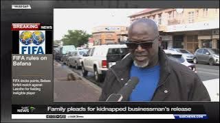 Family in Nigel pleads for kidnapped businessman's release