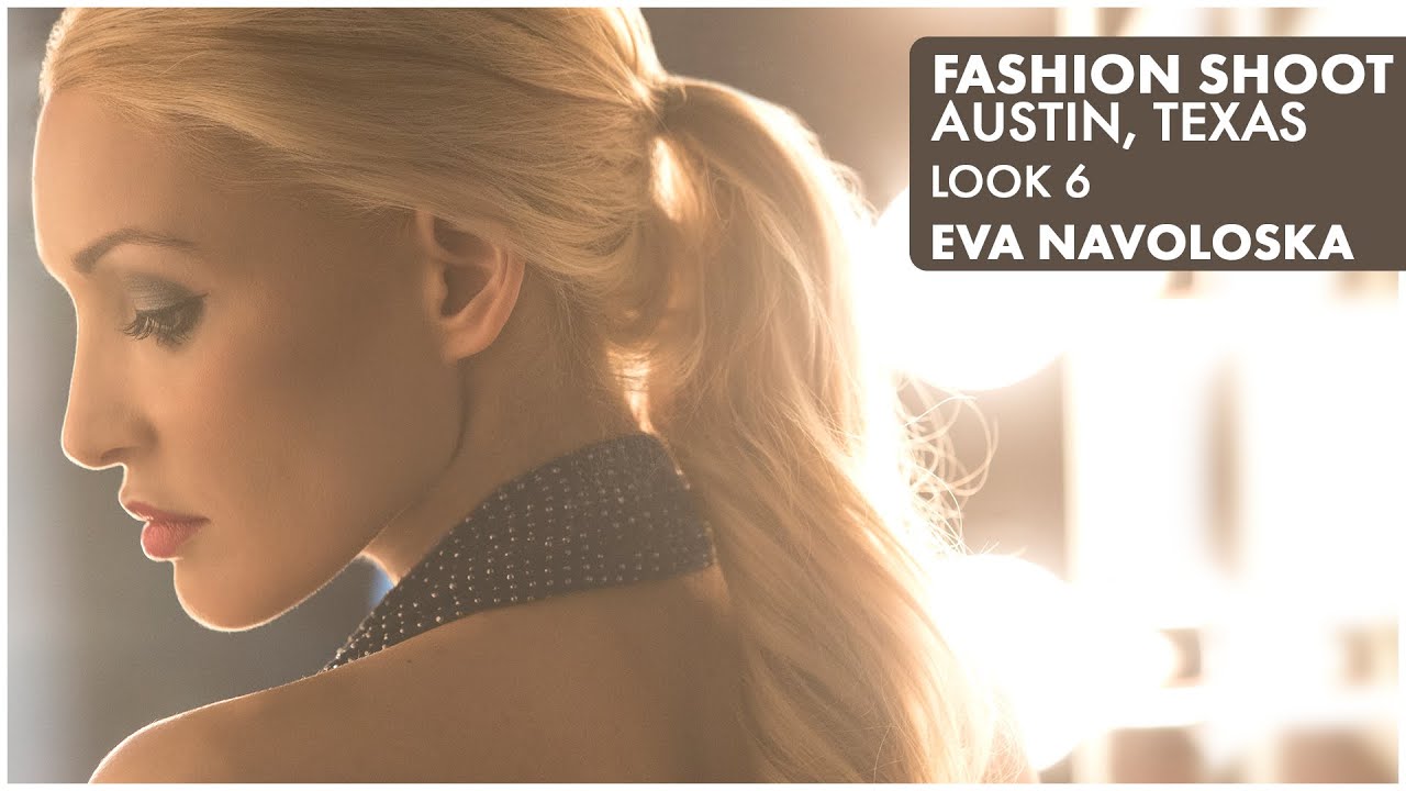 Fashion Shoot with Model Eva Navoloska in Austin, Texas  Behind the Scenes Look 6