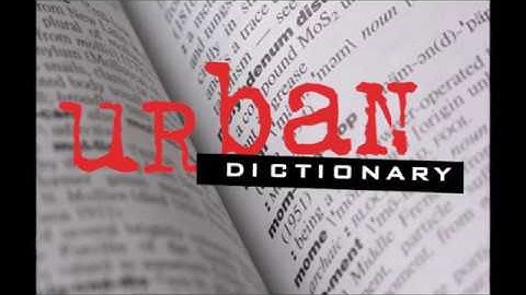 Top 5 FUNNIEST Urban Dictionary Definitions