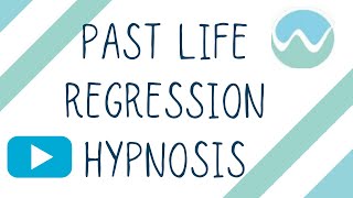 Past Life Regression with Wellness Canada