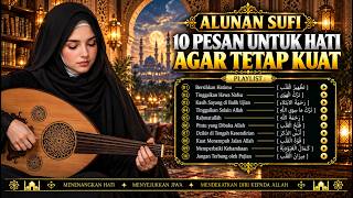 Download lagu Alunan Sufi Menyentuh Hati | 10 Jalan Membersihkan Hati dan Memperbaiki Kehambaan | Lagu Sufi 2026
