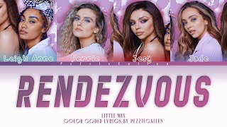 Watch Little Mix Rendezvous video