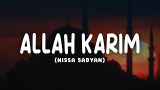 ALLAH KARIM - NISSA SABYAN (LIRIK ARAB, LATIN & TERJEMAHAN)