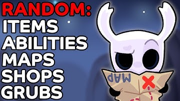 Hollow Knight but EVERYTHING is random