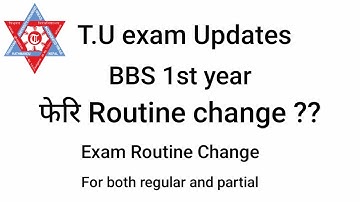 BBS 1st year -Exam Routine change