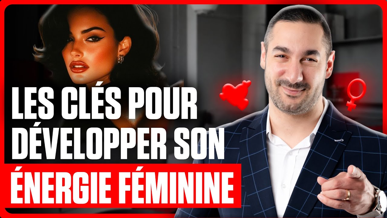 Les clés pour développer son énergie féminine!