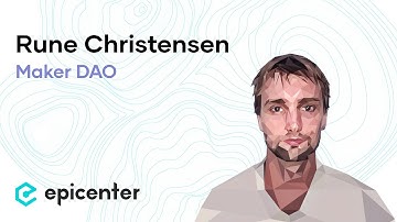 Rune Christensen: Maker DAO – The Central Bank of Web 3.0 (#298)