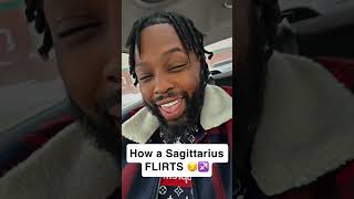 How a Sagittarius FLIRTS 😏♐️ | PART 10 💯 (If You Miss This, That’s on You 😂) #Sagittarius Information