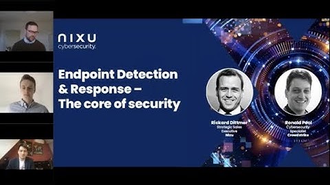 Endpoint, detection & response - core of security