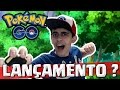 PGO: NOTÍCIAS SOBRE O LANÇAMENTO DE POKEMON GO no BRASIL !