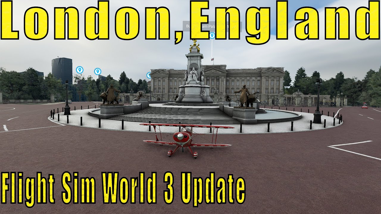 London, England World 3 Update Microsoft Flight Sim 2021