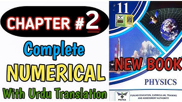 Class 11th Physics New Book | Chapter 2 | Numerical | 1st Year Physics Unit 2 Numerical
