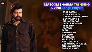 Masoom Sharma Top15 Superhit Songs | Sharp Shooter | Gunday | Ramayan Ka Saar | Haryanvi Songs 2026