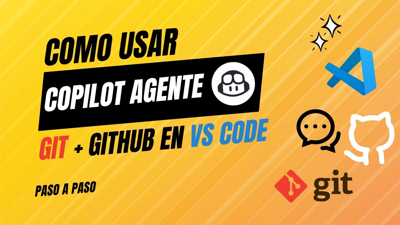Git + GitHub con Copilot AGENTE en VS Code 🚀Crea ramas, commits y PR en ...