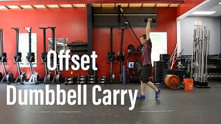 Offset Dumbbell Carry