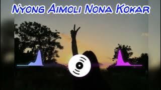 JOGET NYONG AIMOLI NONA KOKAR REMIX