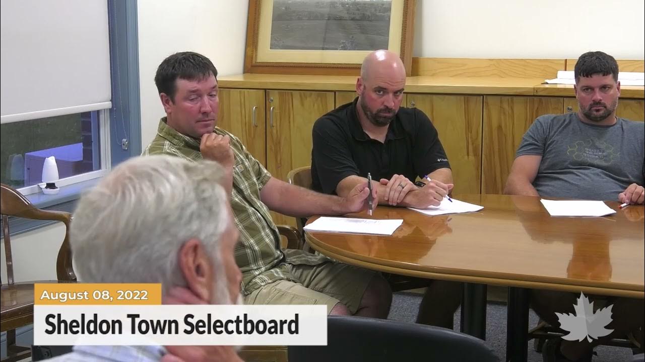 Sheldon Town Selectboard 08/08/2022 YouTube