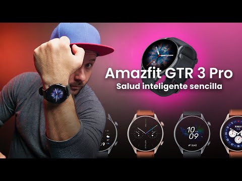 AMAZFIT GTR 3 PRO, una opción diferente de smartwatch