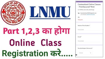 Lnmu part 1,2 and 3 online class registration 2022