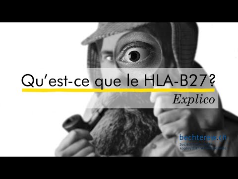 Vidéo: Antigène Leucocytaire Humain B27 (HLA-B27)