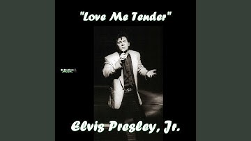 Love Me Tender