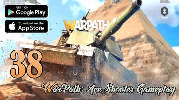 WarPath: Ace Shooter Gameplay:  (iOs & Android) || part 38 || @Hassan Gamez player