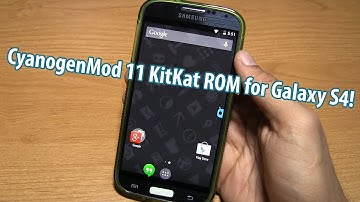 CM11 Android 4.4 KitKat ROM for Galaxy S4!