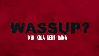 Hırs x Rest - wassup? (prod. by Payday) [Lyric Video]