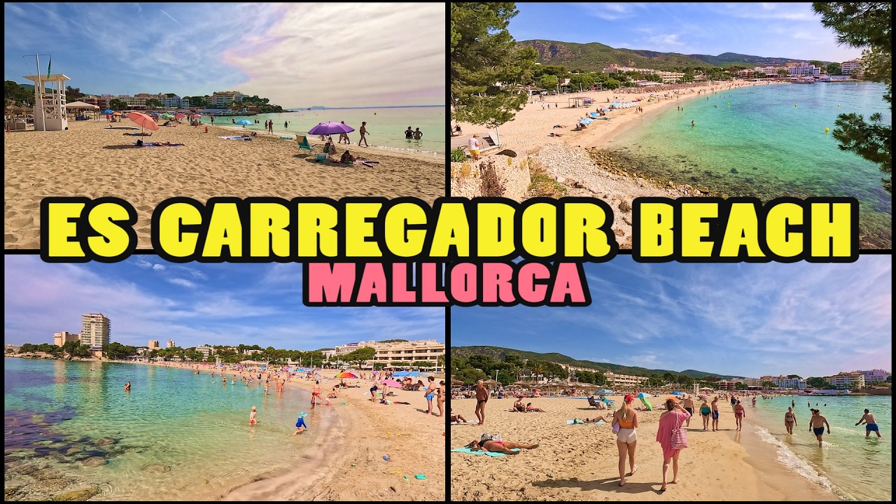 Platja ES CARREGADOR BEACH - Palmanova Mallorca (4k)