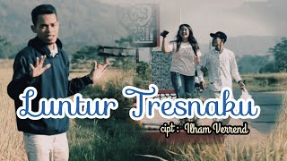 LUNTUR TRESNAKU Ilham Verrend