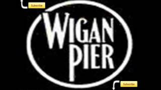 WIGAN PIER 62 CD2 Track 16