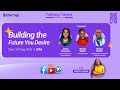 Building the Future You Desire
