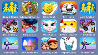 Join Clash 3D,Subway Princess Runner,Coin Rush,My Hank,Hill Climb 2,Miraculous,My Angela screenshot 3