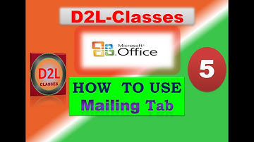 Ms word 2007 tutorial - Hindi - Use of Mailing Tab - Part 5 | By D2L-classes