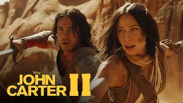 FAN TRAILER: John Carter 2 - Teaser Trailer | Taylor Kitsch, Lynn Collins