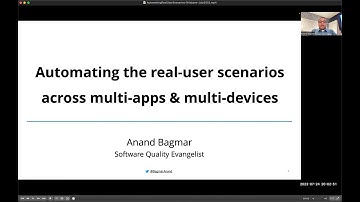 Automating Real User Scenarios, Brisbane, July 2023