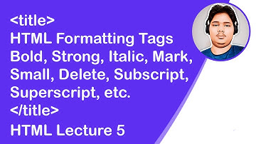 Lecture #5 | HTML Formatting tags | HTML5  | Formatting Tag Examples | Hindi