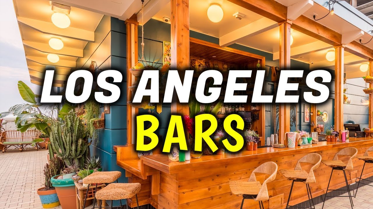 Top 15 Best Bars In Los Angeles California YouTube top-15-best-bars-in-los-angeles-california-youtube
