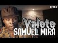Valete - Samuel Mira (Letra)