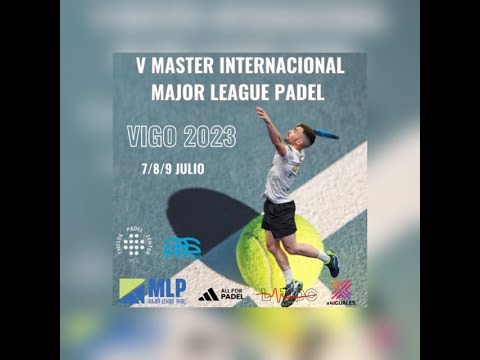 Master Final Vigo MLP 2023🎾 Major League Padel🧍‍♀️ 🧍